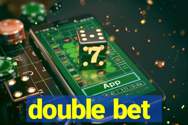 double bet